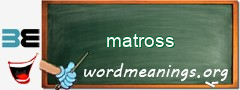 WordMeaning blackboard for matross